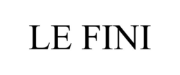LE FINI trademark