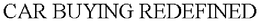 CAR BUYING REDEFINED trademark
