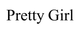 PRETTY GIRL trademark