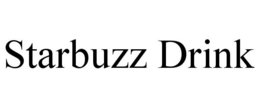 STARBUZZ DRINK trademark