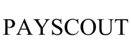 PAYSCOUT trademark