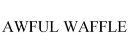 AWFUL WAFFLE trademark