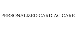 PERSONALIZED CARDIAC CARE trademark
