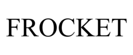 FROCKET trademark