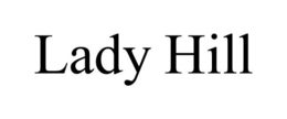 LADY HILL trademark