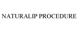 NATURALIP PROCEDURE trademark