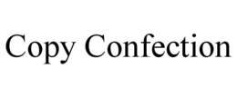 COPY CONFECTION trademark