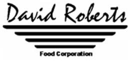 DAVID ROBERTS FOOD CORPORATION trademark