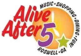 ALIVE AFTER 5 MUSIC · SHOPPING · DINING ·FUN! ROSWELL · GA trademark
