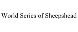 WORLD SERIES OF SHEEPSHEAD trademark