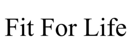 FIT FOR LIFE trademark
