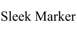 SLEEK MARKER trademark