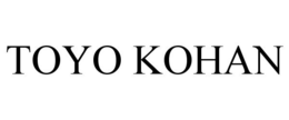 TOYO KOHAN trademark