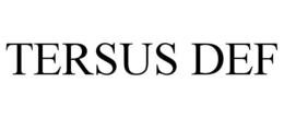 TERSUS DEF trademark