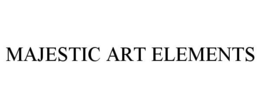 MAJESTIC ART ELEMENTS trademark