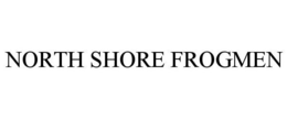 NORTH SHORE FROGMEN trademark