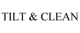 TILT & CLEAN trademark
