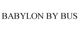 BABYLON BY BUS trademark