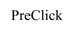 PRECLICK trademark