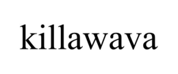 KILLAWAVA trademark