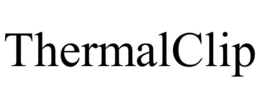 THERMALCLIP trademark