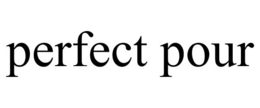 PERFECT POUR trademark