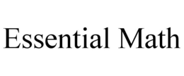 ESSENTIAL MATH trademark