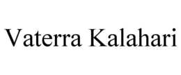 VATERRA KALAHARI trademark