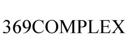 369COMPLEX trademark
