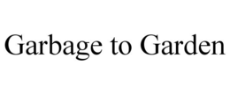 GARBAGE TO GARDEN trademark