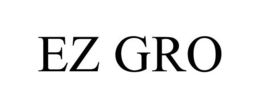 EZ GRO trademark