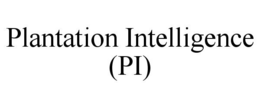 PLANTATION INTELLIGENCE (PI) trademark