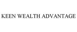 KEEN WEALTH ADVANTAGE trademark