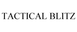 TACTICAL BLITZ trademark