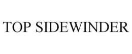 TOP SIDEWINDER trademark