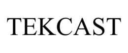 TEKCAST trademark