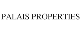PALAIS PROPERTIES trademark