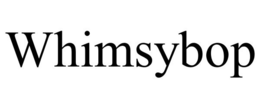 WHIMSYBOP trademark