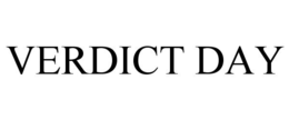 VERDICT DAY trademark