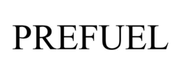 PREFUEL trademark
