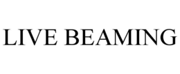 LIVE BEAMING trademark