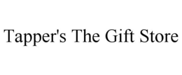 TAPPER'S THE GIFT STORE trademark