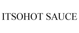 ITSOHOT SAUCE trademark