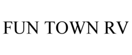 FUN TOWN RV trademark
