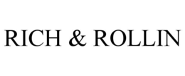 RICH & ROLLIN trademark