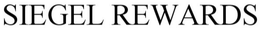 SIEGEL REWARDS trademark