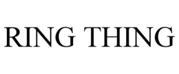 RING THING trademark