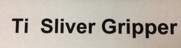 TI SLIVER GRIPPER trademark