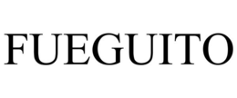 FUEGUITO trademark