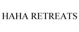 HAHA RETREATS trademark